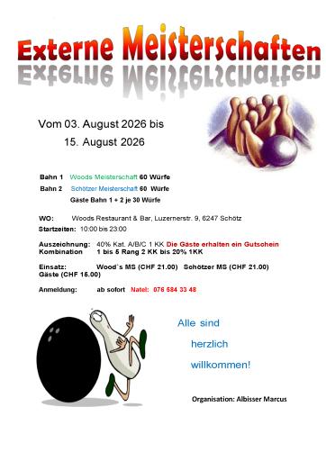Woods- und Schötzer-MS (03.08. - 15.08.2026)